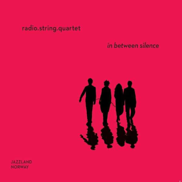 radio.string.quartet.vienna : In Between Silence (2xLP, Album)