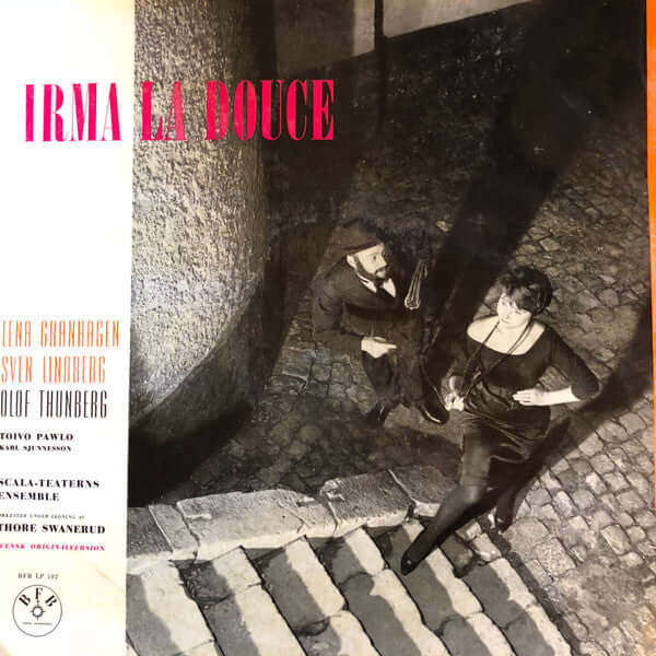 Lena Granhagen, Sven Lindberg, Olof Thunberg, Toivo Pawlo & Scala-Teaterns Ensemble : Irma La Douce (LP, Album)
