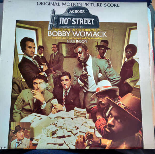 Bobby Womack & J.J. Johnson : Across 110th Street (LP, Album)