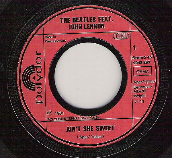The Beatles Featuring John Lennon : Ain't She Sweet / Cry For A Shadow (7", Single, RE)