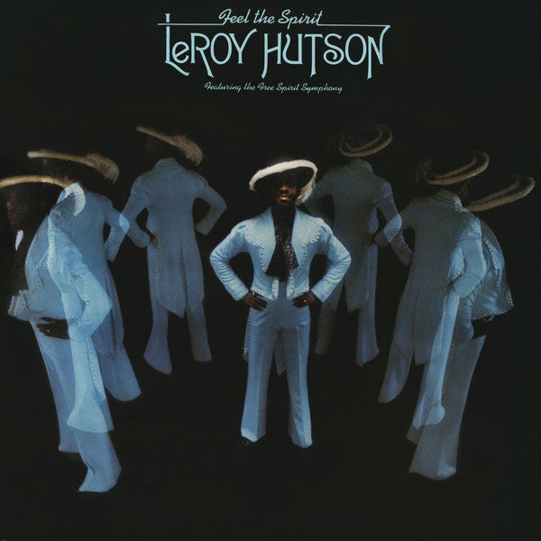 LeRoy Hutson Featuring The Free Spirit Symphony : Feel The Spirit (LP, Album, RE)