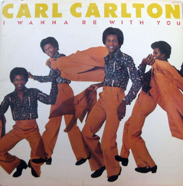Carl Carlton : I Wanna Be With You (LP, Album, San)