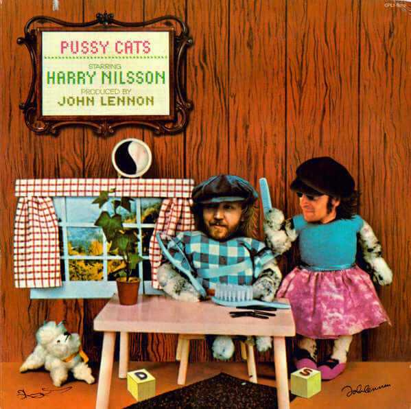 Harry Nilsson Produced By John Lennon : Pussy Cats (LP, Album, Ind)