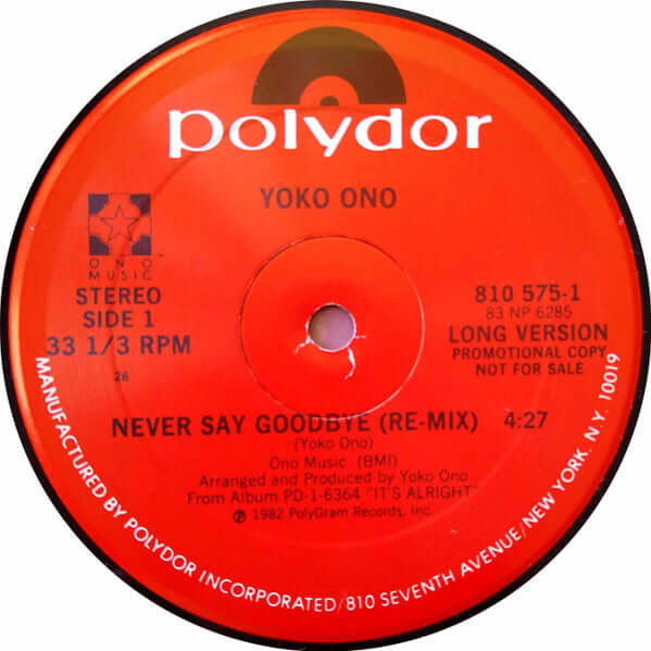 Yoko Ono : Never Say Goodbye (12", Single, Promo)
