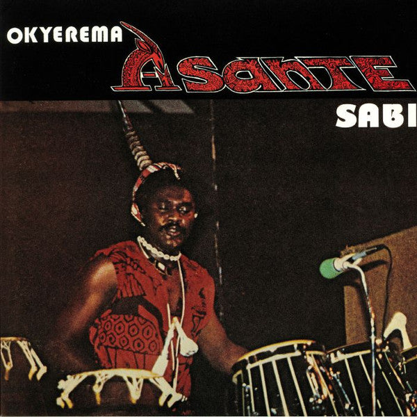 Okyerema Asante : Sabi (LP, RE, RM, RP)