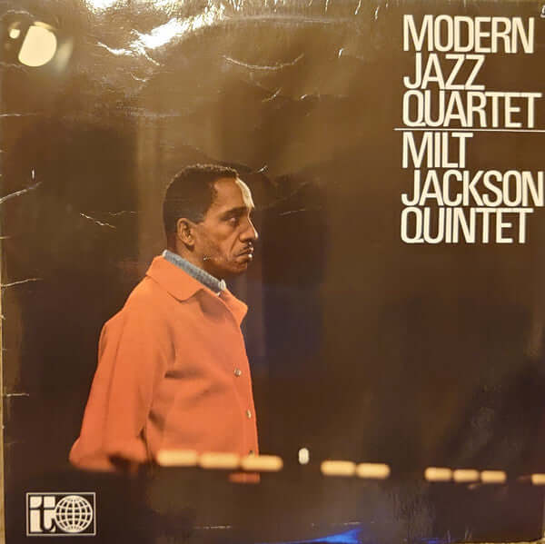 The Modern Jazz Quartet / Milt Jackson Quintet : Modern Jazz Quartet / Milt Jackson Quintet‎ (LP, Comp, RE, RM)
