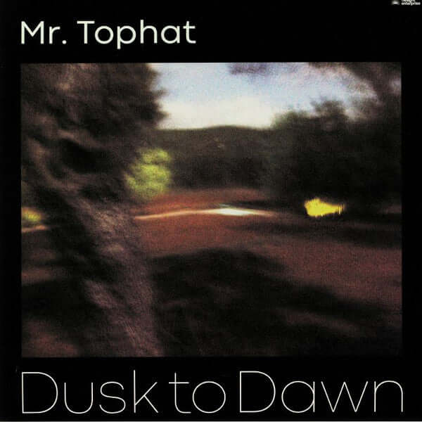 Mr. Tophat : Dusk To Dawn Part II (2xLP, Album)