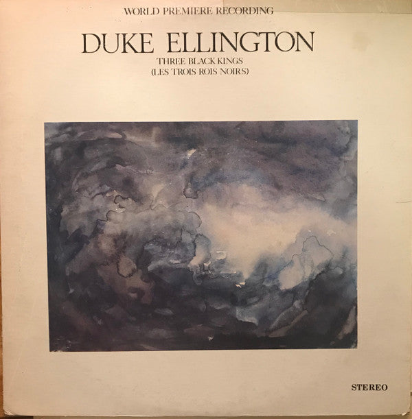 The Duke Ellington Orchestra, The Warsaw Philharmonic Orchestra* : Three Black Kings (Les Trois Rois Noirs) (2xLP, Album)