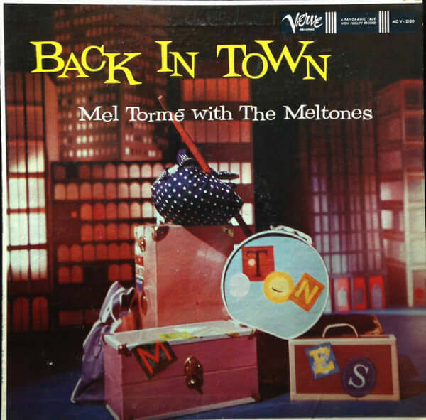 Mel Tormé with The The Mel-Tones : Back In Town (LP, Album, Mono)