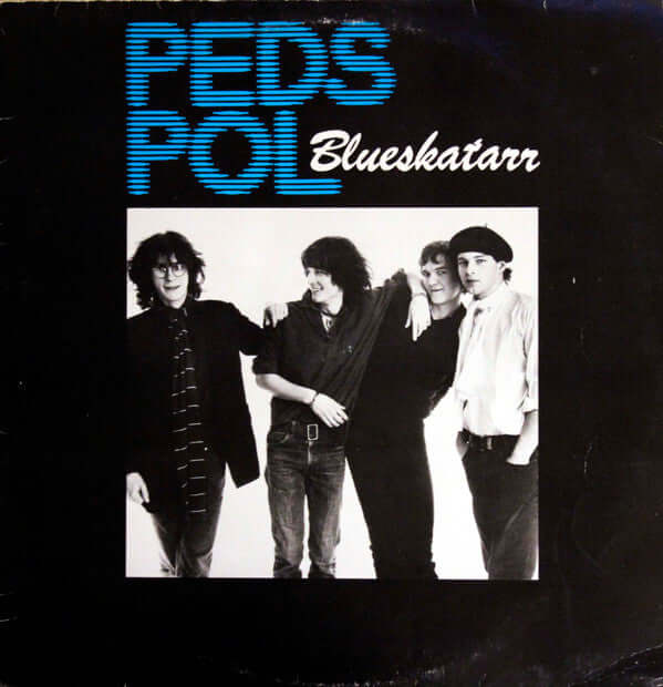 Peds Pol : Blueskatarr (LP, Album)