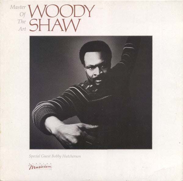 Woody Shaw : Master Of The Art (LP, Album)