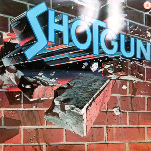Shotgun (2) : Shotgun III (LP, Album, Glo)