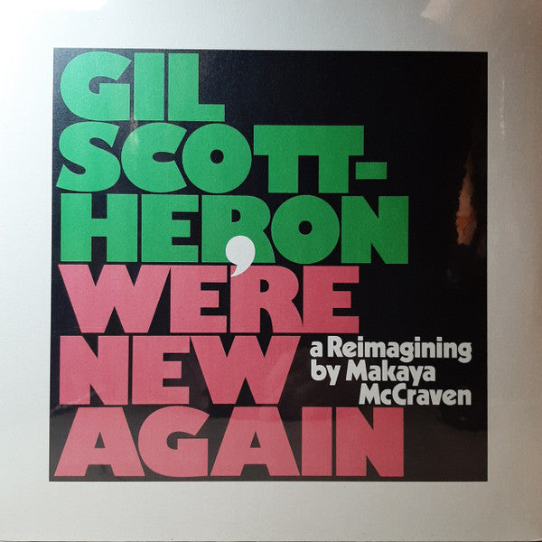 Gil Scott-Heron, Makaya McCraven : We're New Again (A Reimagining By Makaya McCraven) (LP, Album)