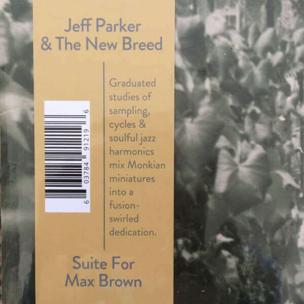 Jeff Parker & The New Breed : Suite For Max Brown (LP, Album)