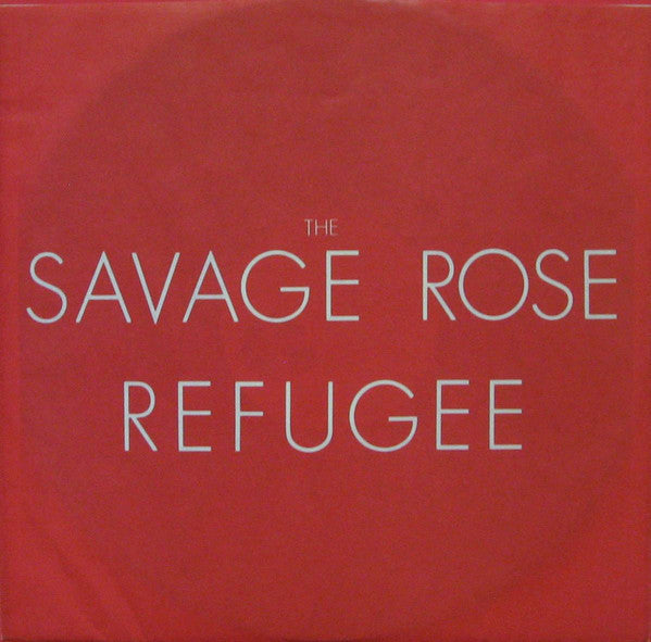 The Savage Rose* : Refugee (LP, Album)
