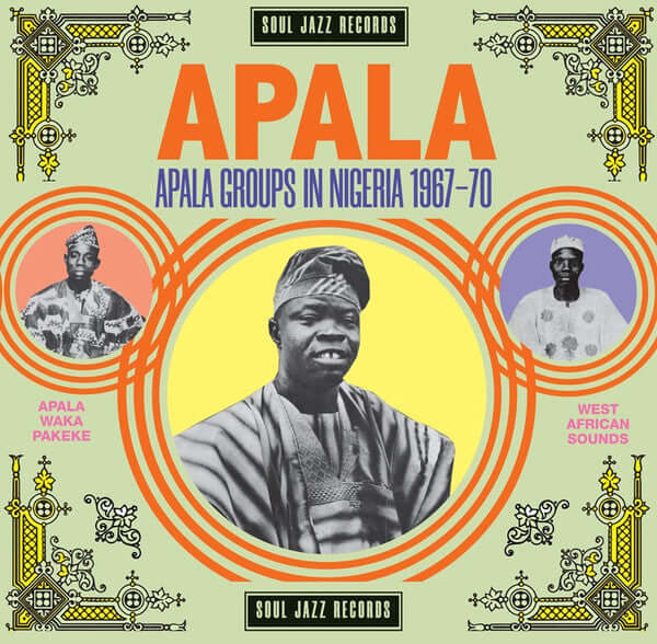 Various : APALA: Apala Groups In Nigeria 1967-70 (2xLP, Comp)