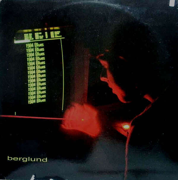 Berglund (3) : 1984 Blues (LP, Album)