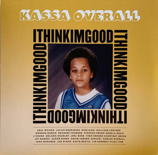 Kassa Overall : I Think I'm Good (LP, Album)