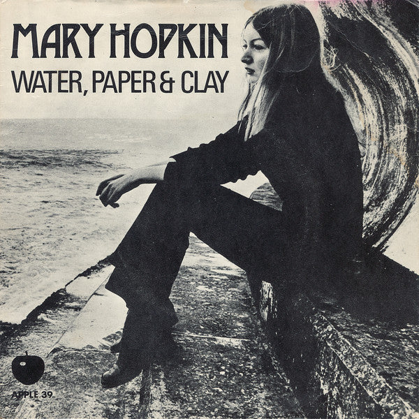 Mary Hopkin : Water, Paper & Clay (7", Single, Sol)