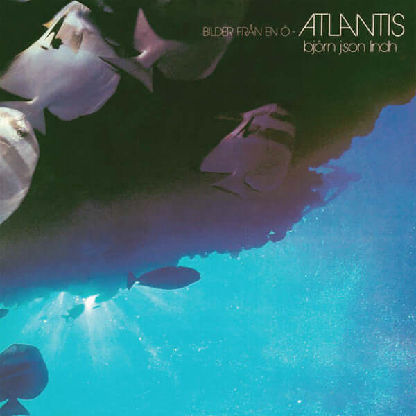 Björn J:Son Lindh : Atlantis - Bilder Från En Ö (LP, Album)