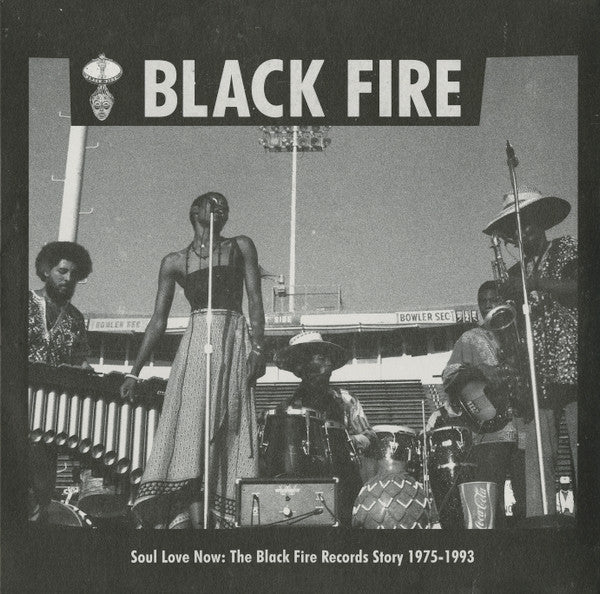 Various : Soul Love Now: The Black Fire Records Story 1975-1993 (2xLP, Comp)