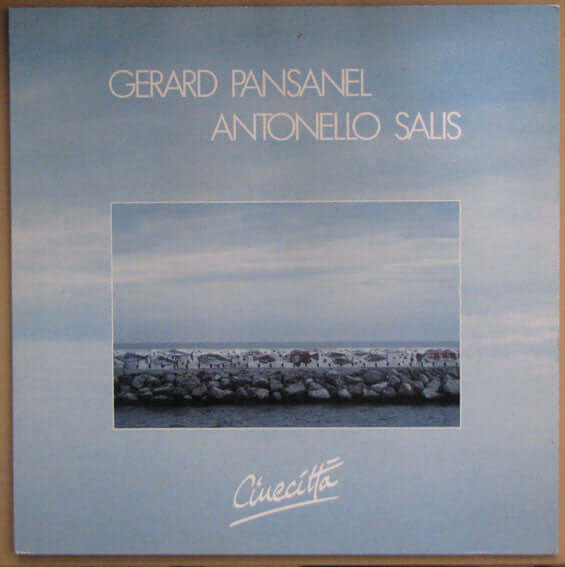Gérard Pansanel / Antonello Salis : Cinecittà (LP, Album)