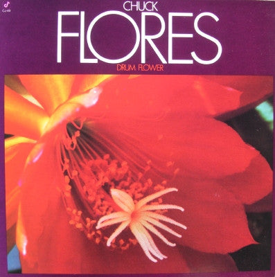 Chuck Flores : Drum Flower (LP, Album)
