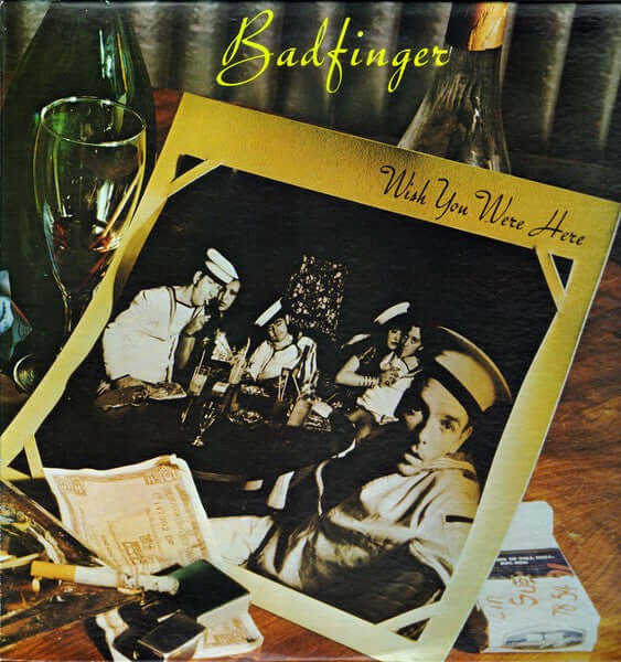 Badfinger : Wish You Were Here (LP, Album)