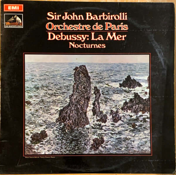 Debussy*, Sir John Barbirolli, Orchestre De Paris : La Mer / Nocturnes (LP, Album, RE)