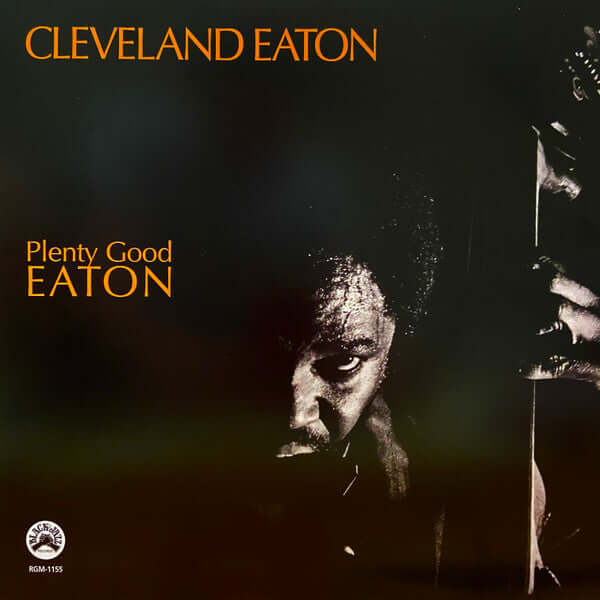 Cleveland Eaton : Plenty Good Eaton (LP, Album, RE, RM)