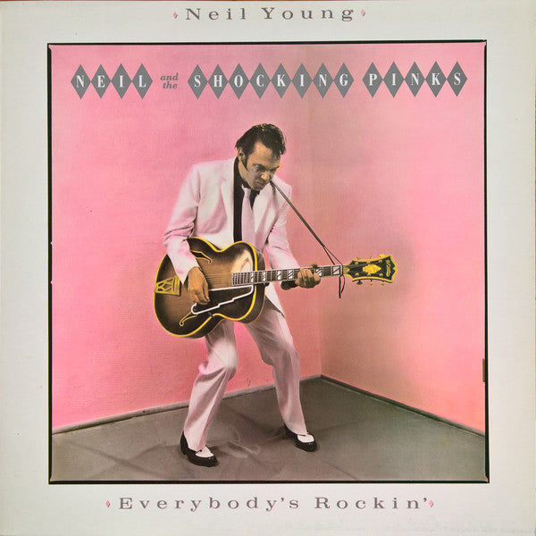 Neil Young & The Shocking Pinks : Everybody's Rockin' (LP, Album)
