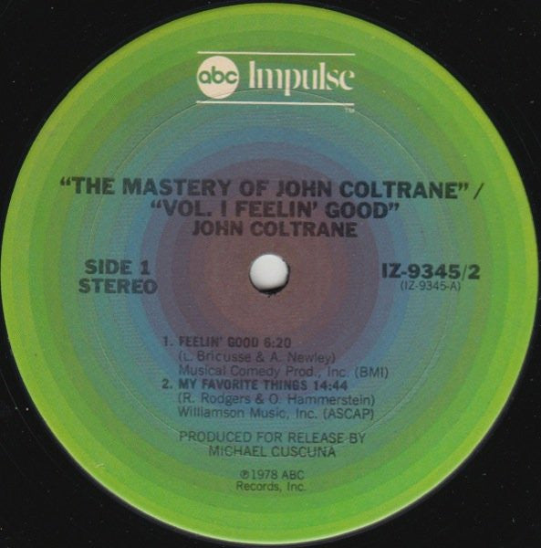 John Coltrane : The Mastery Of John Coltrane / Vol. I Feelin' Good (2xLP, Album)