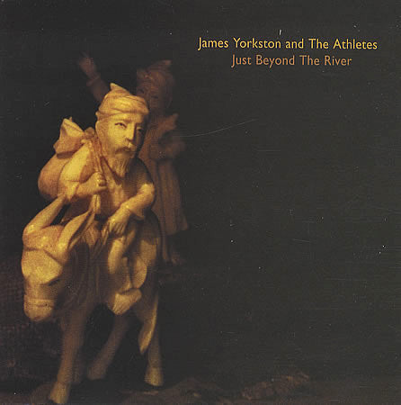 James Yorkston And The Athletes : Just Beyond The River (LP, Album)