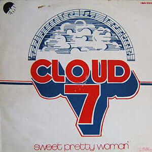 Cloud "7" : Sweet Pretty Woman (LP, Album)
