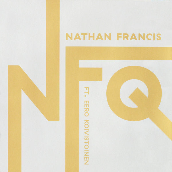 Nathan Francis Ft. Eero Koivistoinen : NFQ (LP, Album)