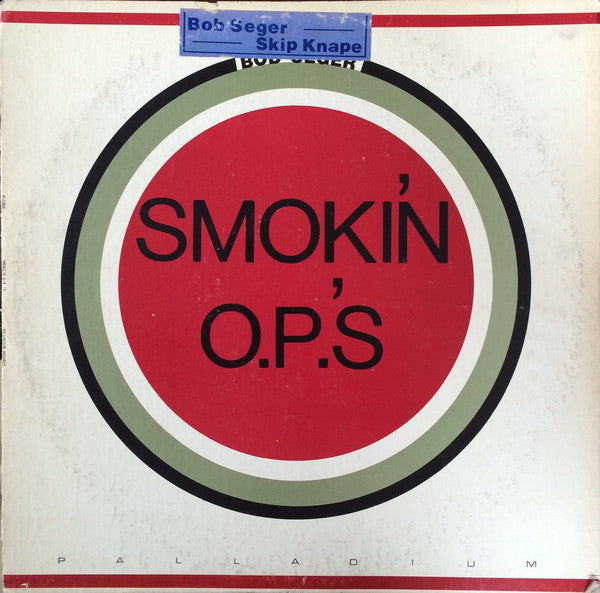 Bob Seger : Smokin' O.P.'S (LP, Album)