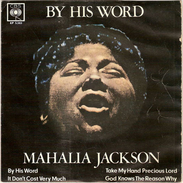 Mahalia Jackson And The Falls-Jones Ensemble : By His Word (7", EP)