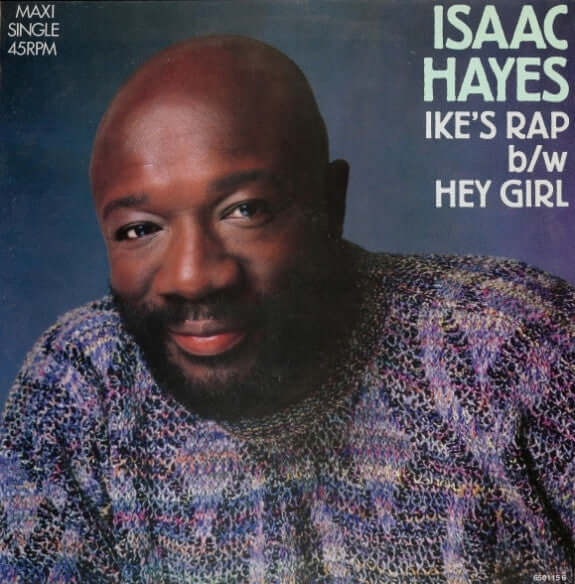 Isaac Hayes : Ike's Rap b/w Hey Girl (12", Maxi, Mixed)