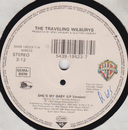 Traveling Wilburys : She's My Baby (7", Single, Sma)