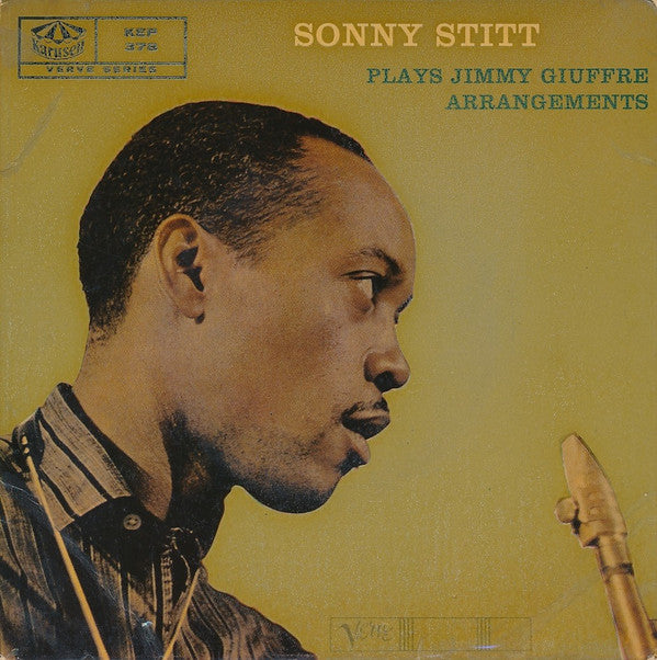 Sonny Stitt : Sonny Stitt Plays Jimmy Giuffre Arrangements (7", EP, Mono)