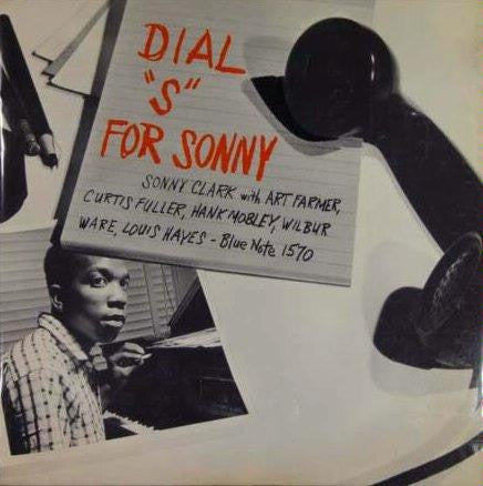 Sonny Clark : Dial "S" For Sonny (LP, Album, RE)