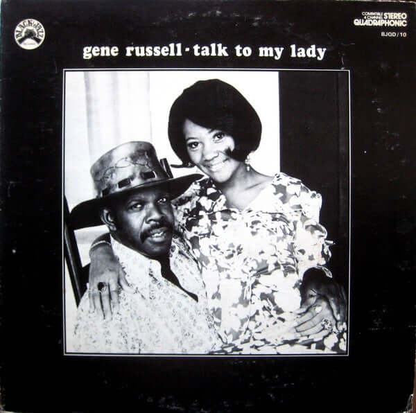 Gene Russell : Talk To My Lady (LP, Album, Quad)