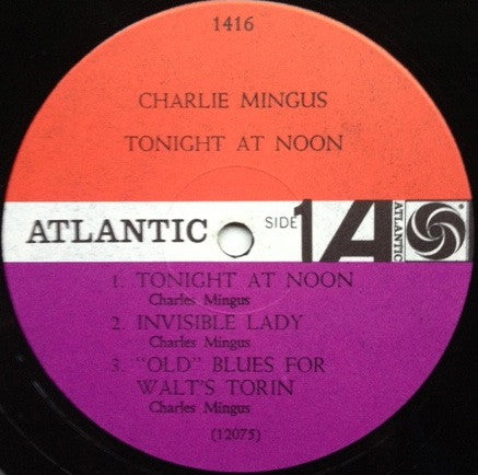 Charles Mingus : Tonight At Noon (LP, Album, Mono)