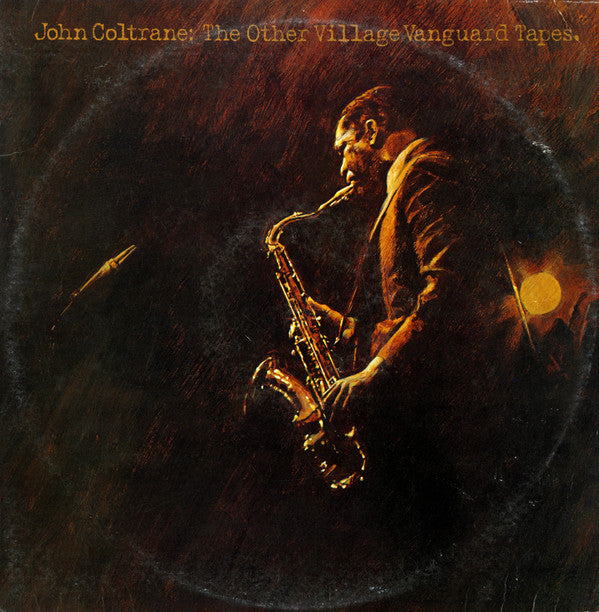 John Coltrane : The Other Village Vanguard Tapes (2xLP, Album, Gat)