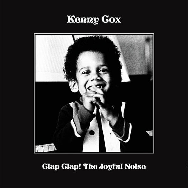 Kenny Cox : Clap Clap! The Joyful Noise (2xLP, Album, RM, RP)