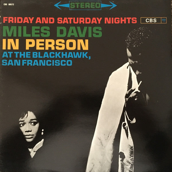 Miles Davis : In Person Friday And Saturday Nights At The Blackhawk, San Francisco (2xLP, Album, RE)
