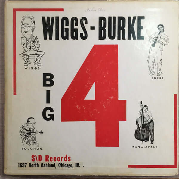 Johhny Wiggs And Raymond Burke's Big Four : Wiggs-Burke Big 4 (10", Album, Red)