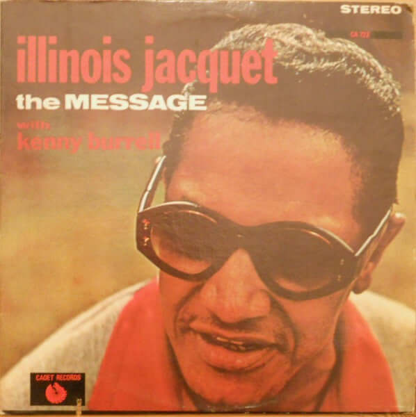 Illinois Jacquet : The Message (LP, Album, RE)
