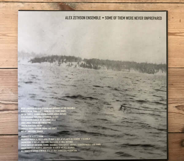Alex Zethson Ensemble : Some Of Them Were Never Unprepared (LP, Album, Ltd)