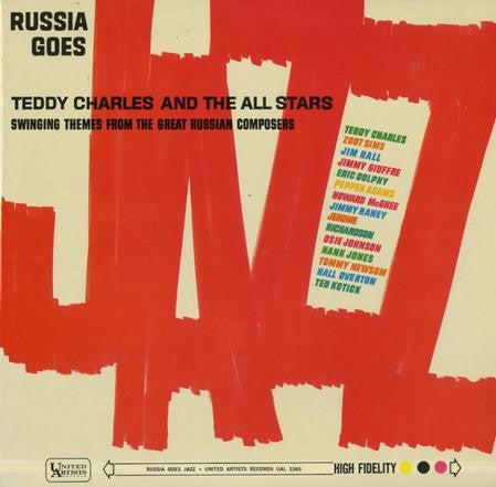 Teddy Charles And The All Stars : Russia Goes Jazz - Swinging Themes From The Great Russian Composers (LP, Album, Mono)